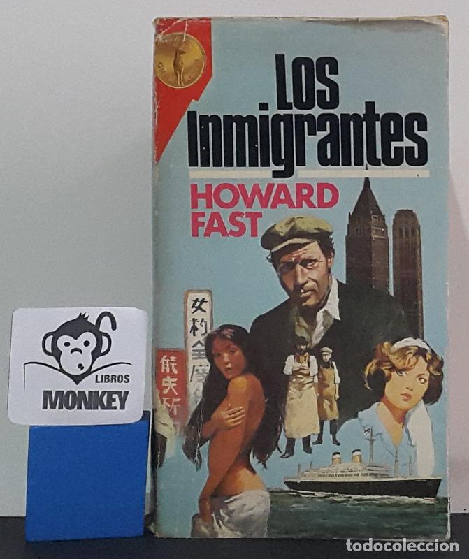 Libros: Los inmigrantes - Howard Fast - Foto 1