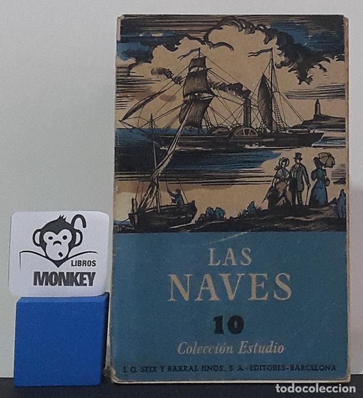 Libros: Las naves - Juan J. Maluquer - Foto 1