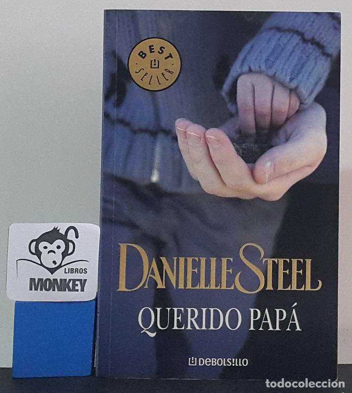 Libros: Querido pap&aacute; - Danielle Steel - Foto 1