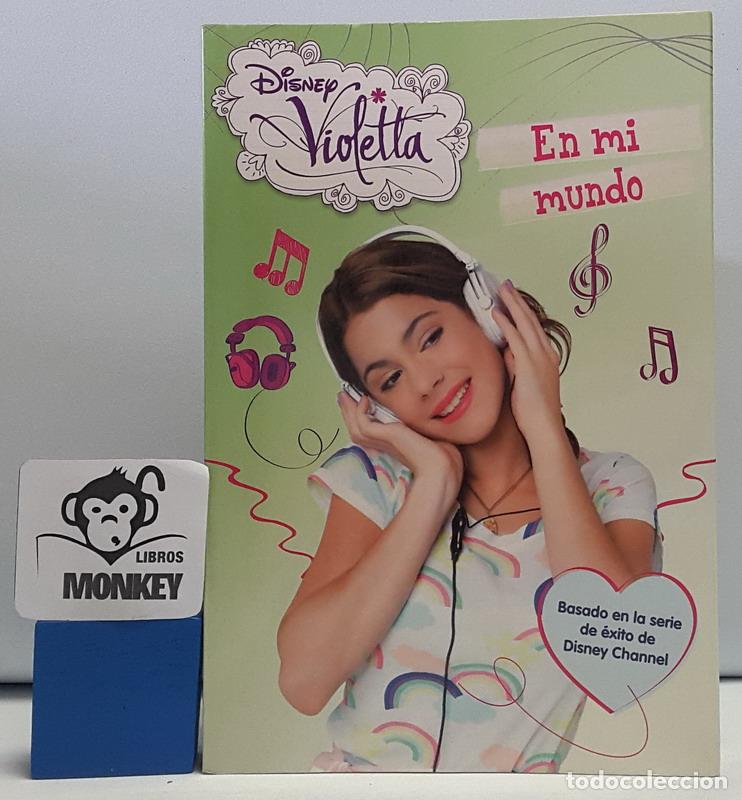 Libros: Violetta. En mi mundo - Disney Enterprises - Foto 1