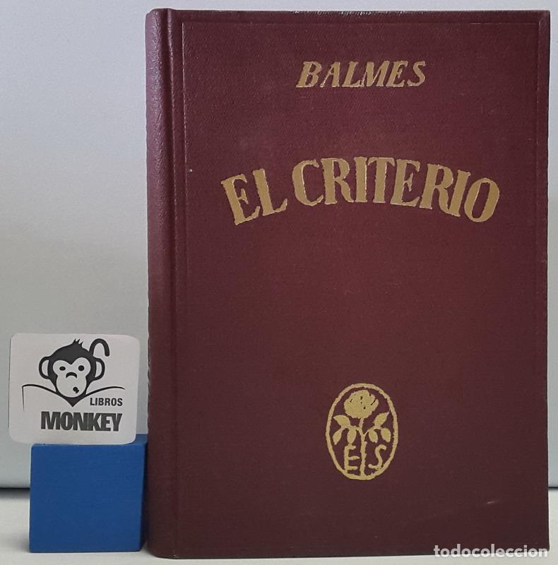 Libros: El criterio - Dr. D. Jaime Balmes - Foto 1