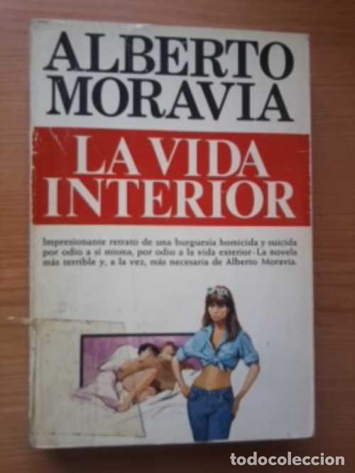 Libros: LA VIDA INTERIOR - ALBERTO MORAVIA - Foto 1