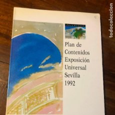 Libros: PLAN DE CONTENIDOS EXPOSICION UNIVERSAL SEVILLA 1992 EXPO 92