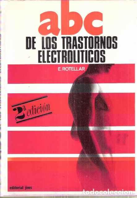 Libros: ABC de los trastornos electrol&iacute;ticos - Rotellar, E. - Foto 1
