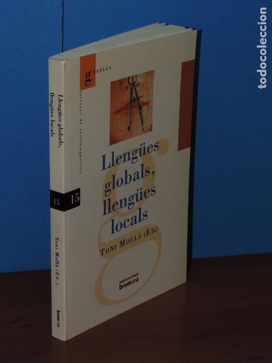 Libros: Lleng&uuml;es globals, lleng&uuml;es locals .- Toni Moll&agrave; (ED.) - Foto 1