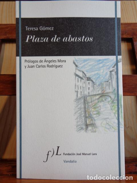 Libros: PLAZA DE ABASTOS - TERESA G&Oacute;MEZ - Foto 1