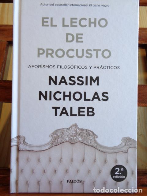 Libros: EL LECHO DE PROCUSTO. Aforismos filos&oacute;ficos y pr&aacute;cticos. - NASSIM NICHOLAS TALEB - Foto 1