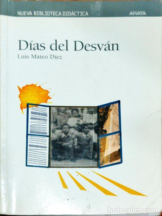 Libros: D&iacute;as del desv&aacute;n - MATEO D&Iacute;EZ, LUIS - Foto 1