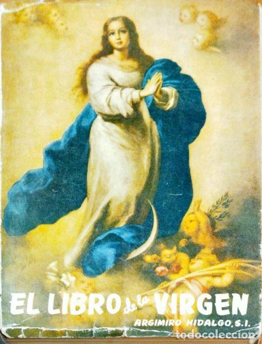 Libros: El libro de la Virgen - HIDALGO, ARGIMIRO - Foto 1