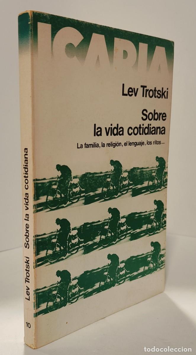 Libros: SOBRE LA VIDA COTIDIANA - Lev Trotski * - Foto 2