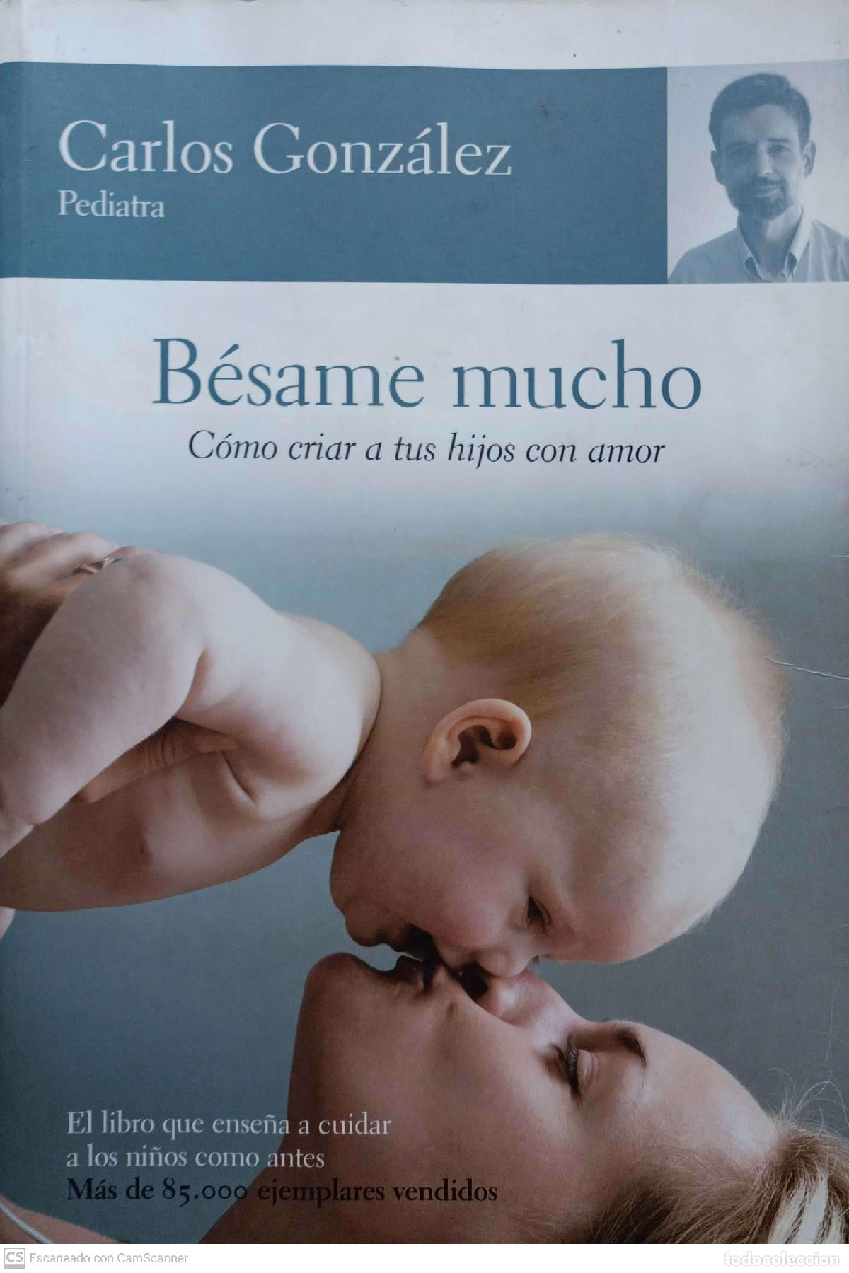Libros: B&eacute;same mucho - Carlos Gonz&aacute;les - Foto 1