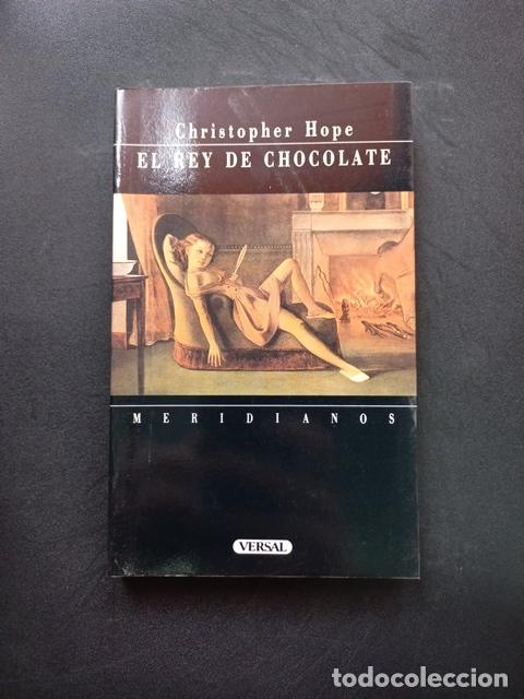 Libros: Christopher Hope - El rey de chocolate - Foto 1