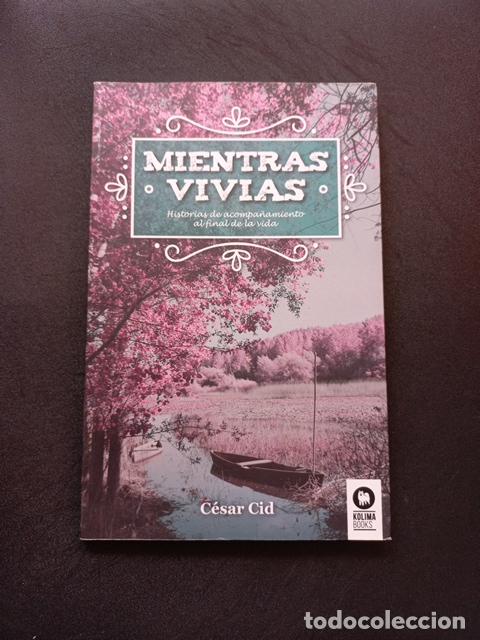 Libros: C&eacute;sar Cid - Mientras viv&iacute;as - Foto 1