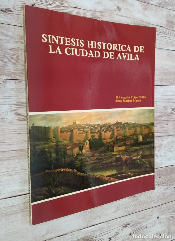 B&uuml;cher: S&iacute;ntesis hist&oacute;rica de la ciudad de &Aacute;vila - M&ordf; &Aacute;ngeles Rotger Vall&egrave;s y Jes&uacute;s S&aacute;nchez Mart&iacute;n