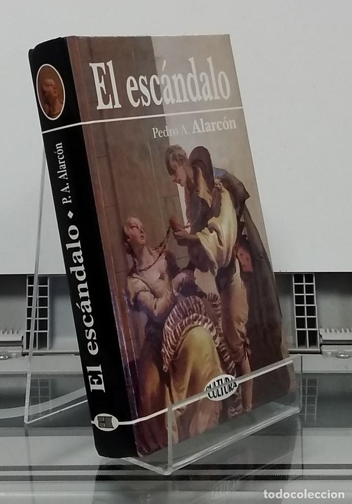 Libros: El esc&aacute;ndalo - Pedro A. Alarc&oacute;n - Foto 1
