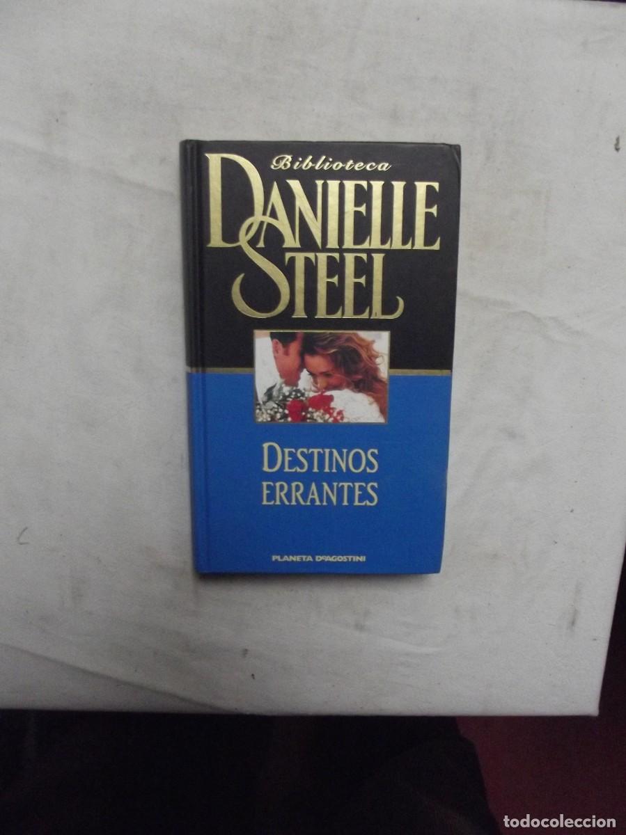Libros: DESTINOS ERRANTES BIBLIOTECA DANIELLE STEEL - Foto 1