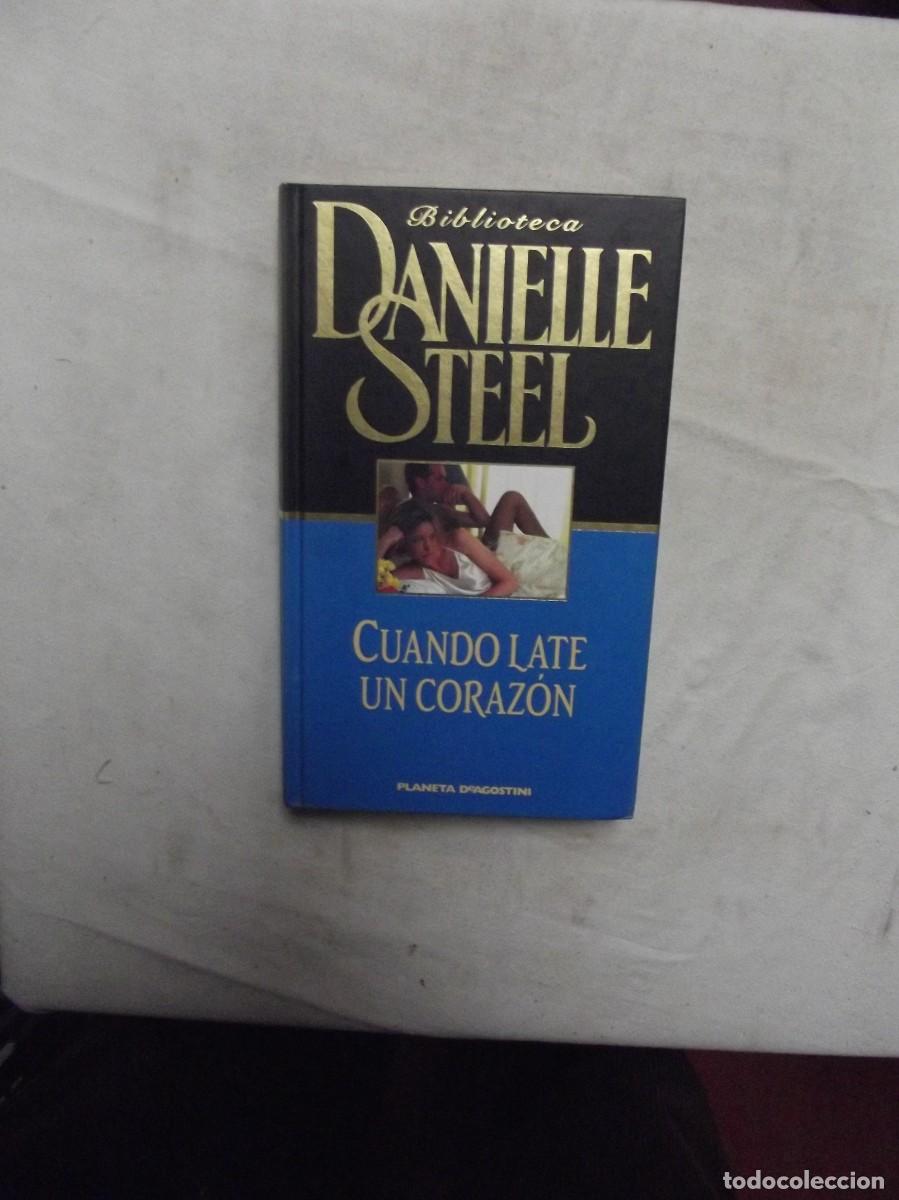 Libros: CUANDO LATE UN CORAZON BIBLIOTECA DANIELLE STEEL - Foto 1