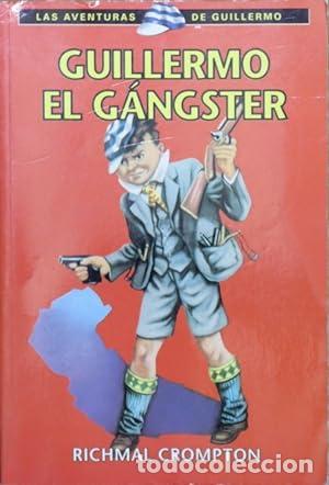Libros: GUILLERMO EL GANGSTER - Crompton,Richmal - Foto 1