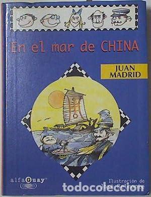 Libros: EN EL MAR DE CHINA - Madrid,Juan - Foto 1