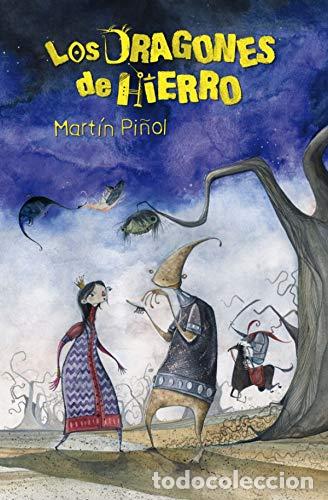 Libros: LOS DRAGONES DE HIERRO - Pi&ntilde;ol,Mart&iacute;n - Foto 1
