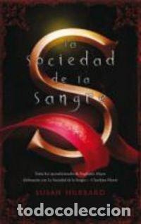 Libros: LA SOCIEDAD DE LA SANGRE 2&ordf; Edici&oacute;n - Hubbard,Susan - Foto 1