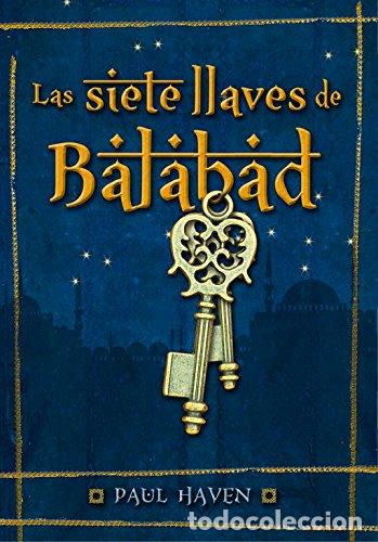 Libros: LAS SIETE LLAVES DE BALABAD - Haven,Paul - Foto 1