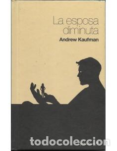 Libros: LA ESPOSA DIMINUTA - Kaufman,Andrew - Foto 1