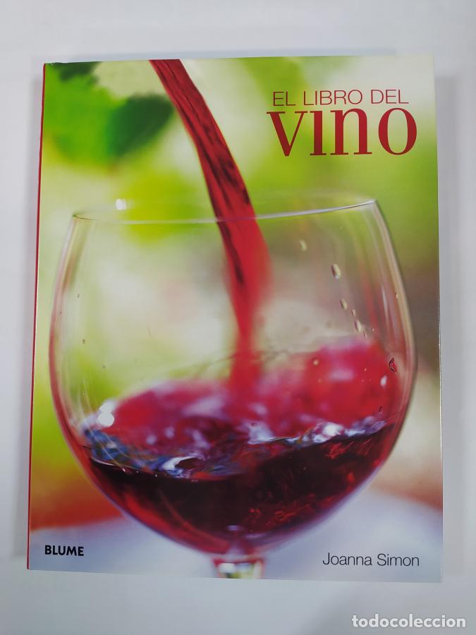 Libros: EL LIBRO DEL VINO. BLUME. - JOANNA SIMON. TDK377C - Foto 1