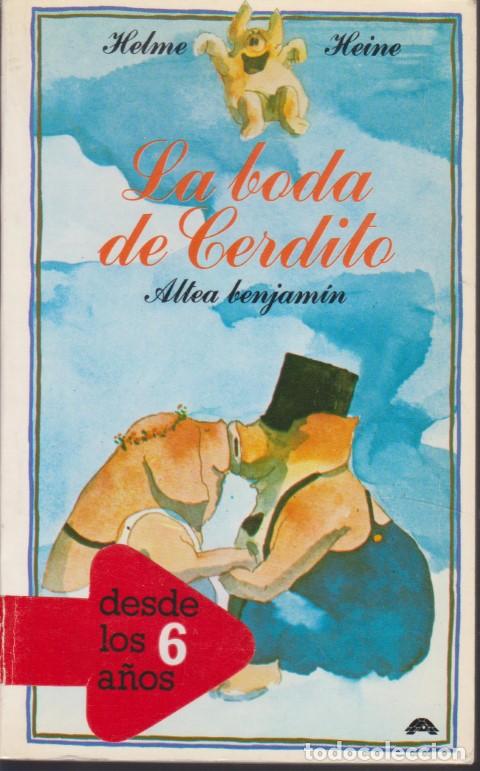 Libros: LA BODA DE CERDITO - HELME HEINE - Foto 1