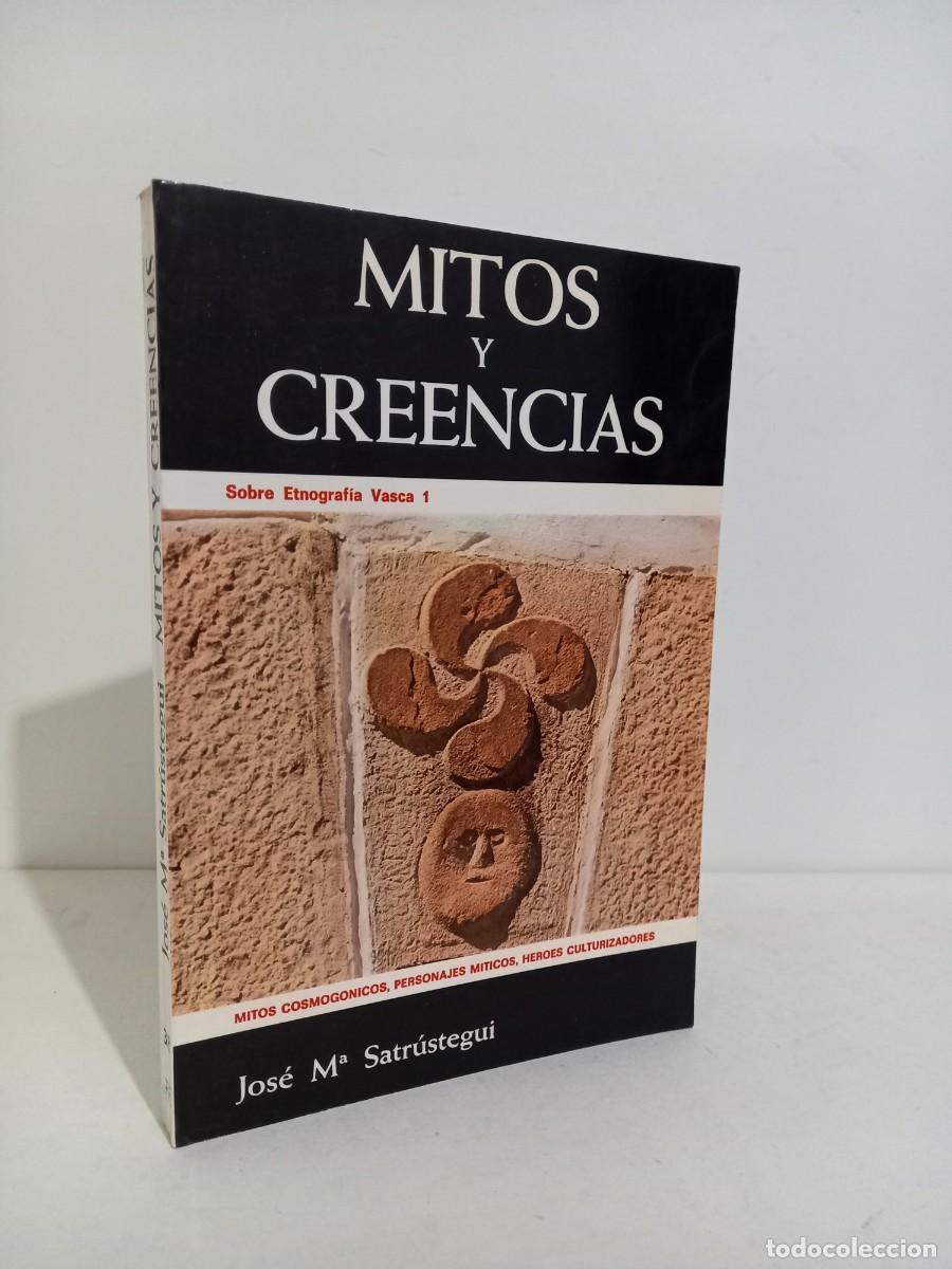 Libros: Mitos y creencias por Jos&eacute; M&ordf; Satrustegui. Editorial Txertoa. 1980 - Foto 1
