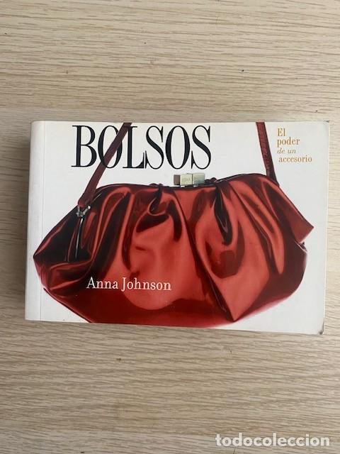 Libros: BOLSOS EL PODER DE UN ACCESORIO - Foto 1