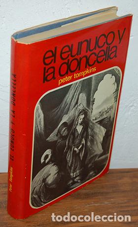 Libros: EL EUNUCO Y LA DONCELLA - PETER TOMPKINS - Foto 1