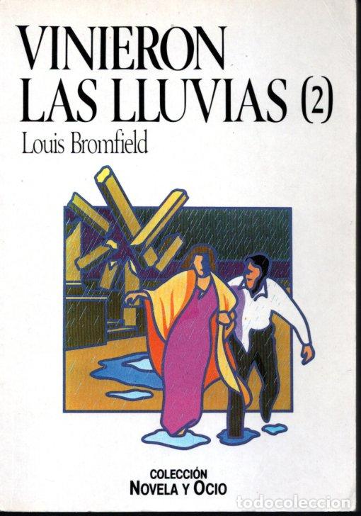 Libros: VINIERON LAS LLUVIAS 2 - LOUIS BROMFIELD - Foto 1
