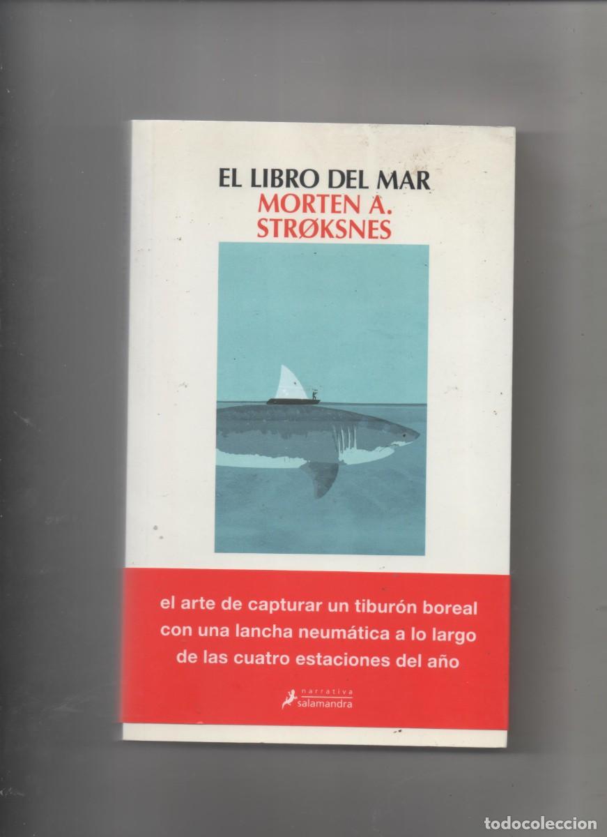 Libros: EL LIBRO DEL MAR . MORTEN A. STROKSNES - ED. SALAMANDRA - a1 - Foto 1