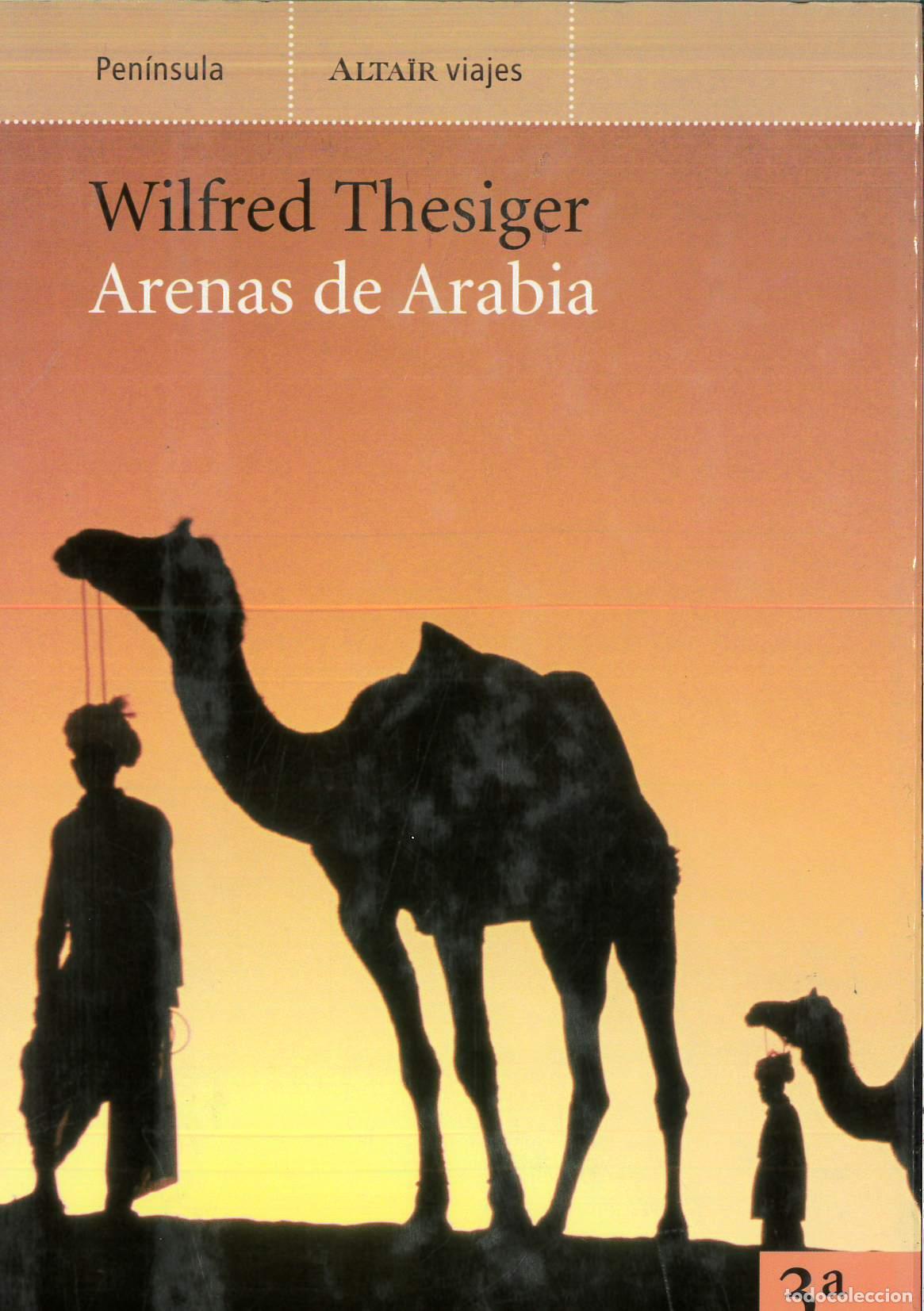 Libros: Arenas de Arabia - Thesiger, Wilfred - Foto 1
