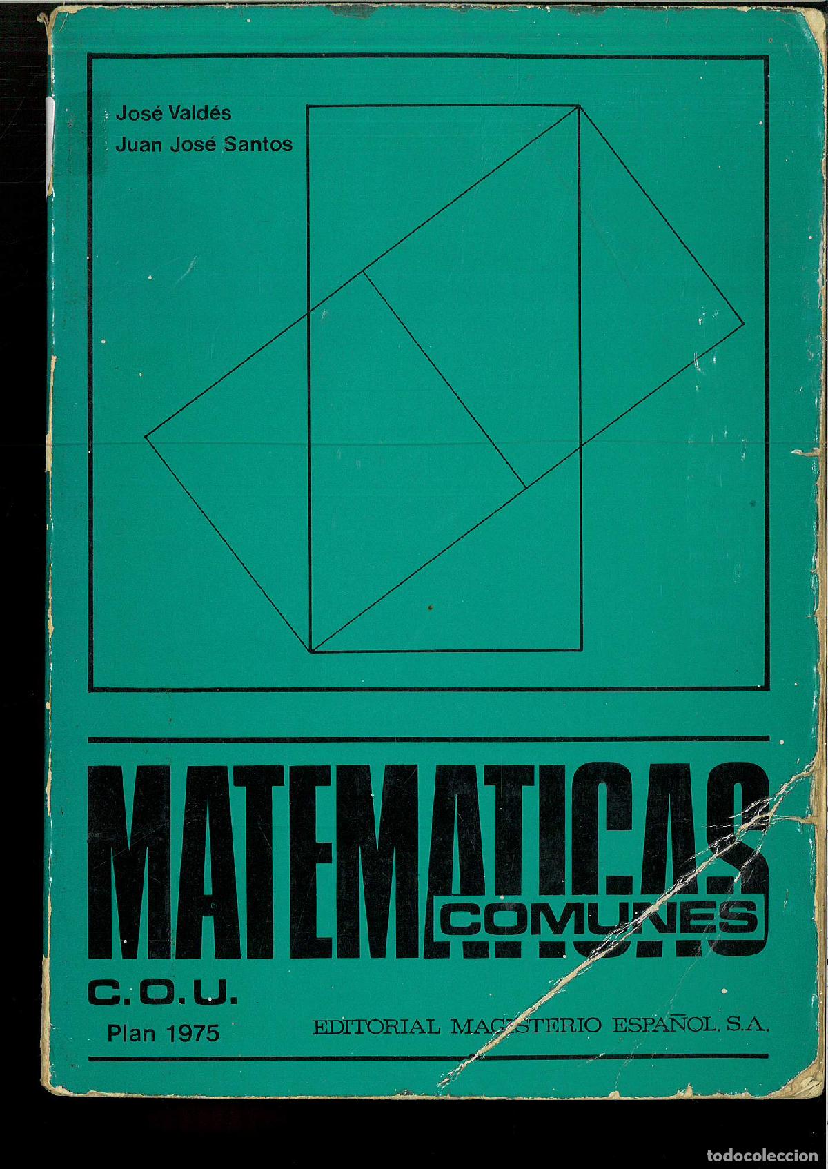 B&uuml;cher: Matem&aacute;ticas Comunes Cou Plan 1975 - JOS&Eacute; VALD&Eacute;S Y JUAN JOS&Eacute; SANTOS