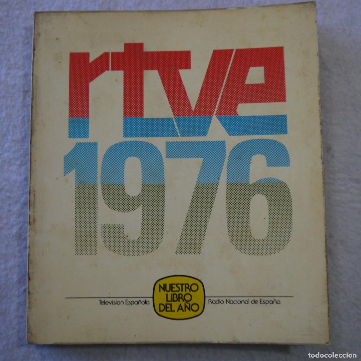Libros: RTVE 1976. NUESTRO LIBRO DEL A&Ntilde;O - Foto 1