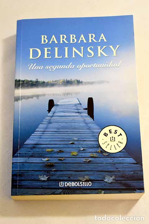 Libros: Una segunda oportunidad.- Delinsky, Barbara - Foto 1