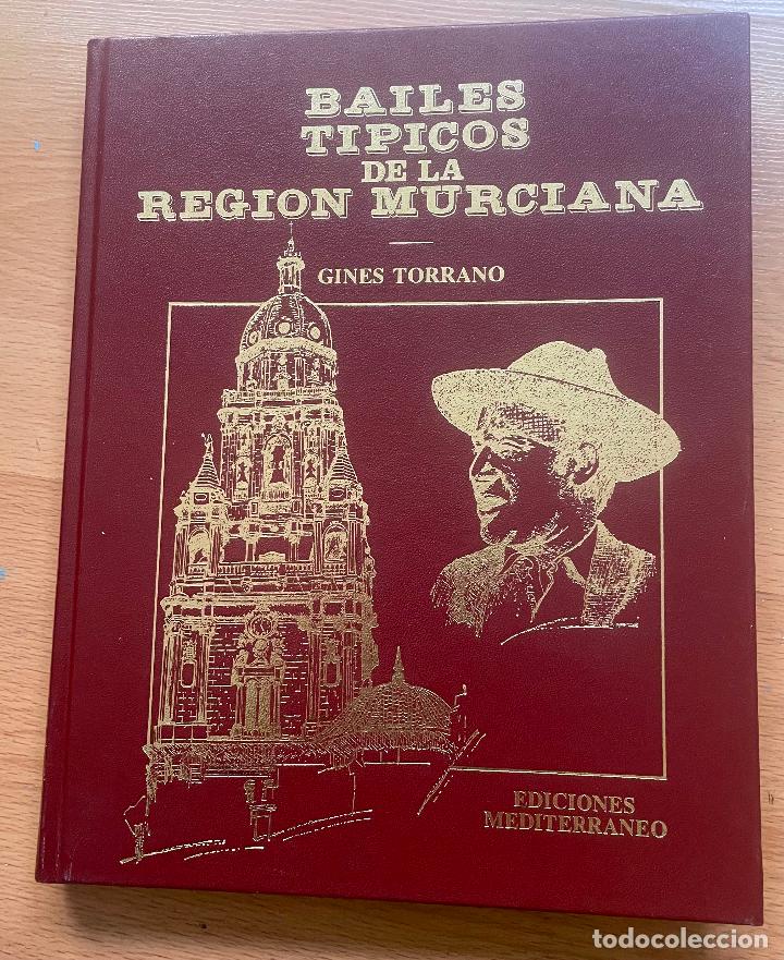 Libros: BAILES TIPICOS DE LA REGION MURCIANA, Gines Torrano, - Foto 1