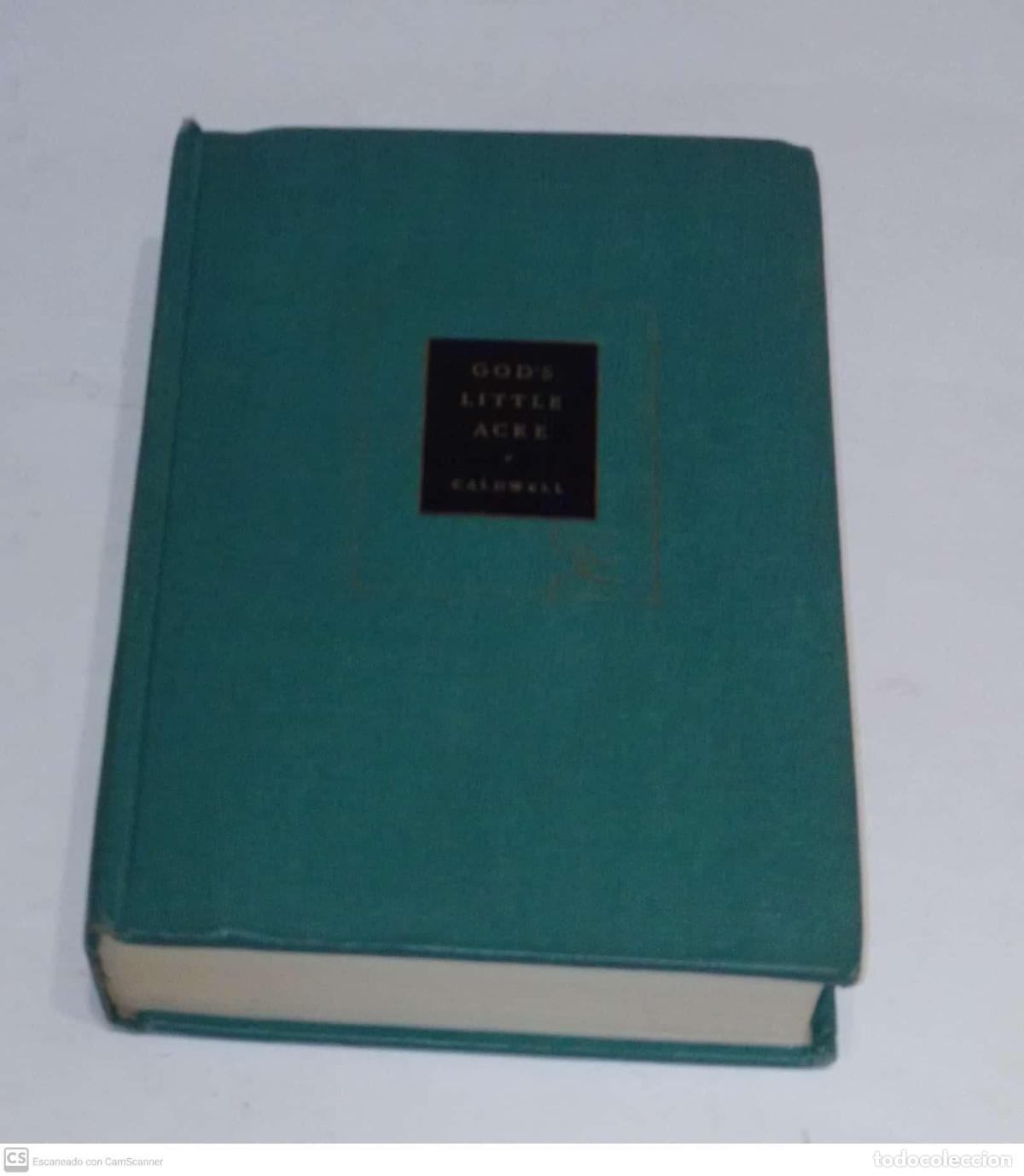 Libros: CALDWELL, Erskine. - Gods Little Acre. - Foto 1