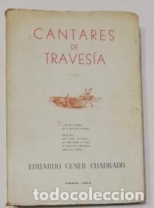 Libros: GENER CUADRADO, Eduardo. - Cantares de traves&iacute;a. - Foto 1