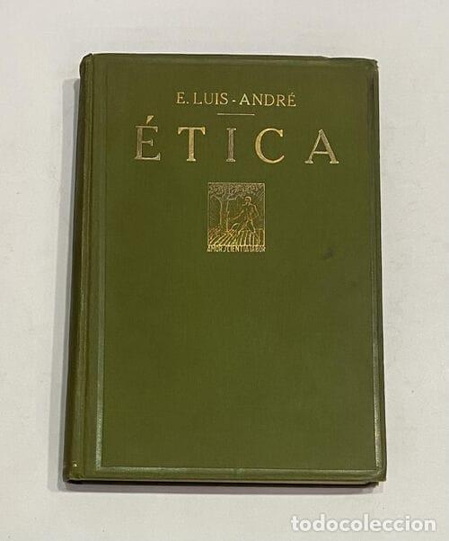 Libros: LUIS-ANDR&Eacute;, Eloy. - &Eacute;tica. - Foto 1