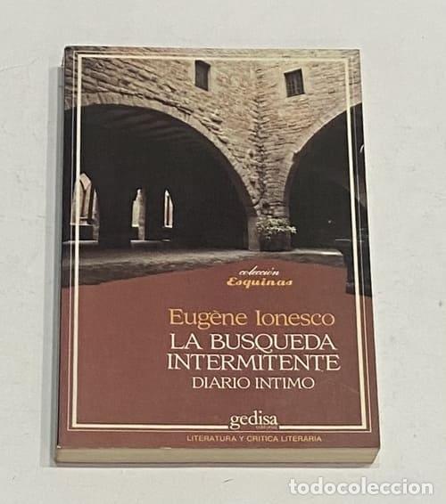 Libros: IONESCO, Eug&eacute;ne - La busqueda intermitente. - Foto 1