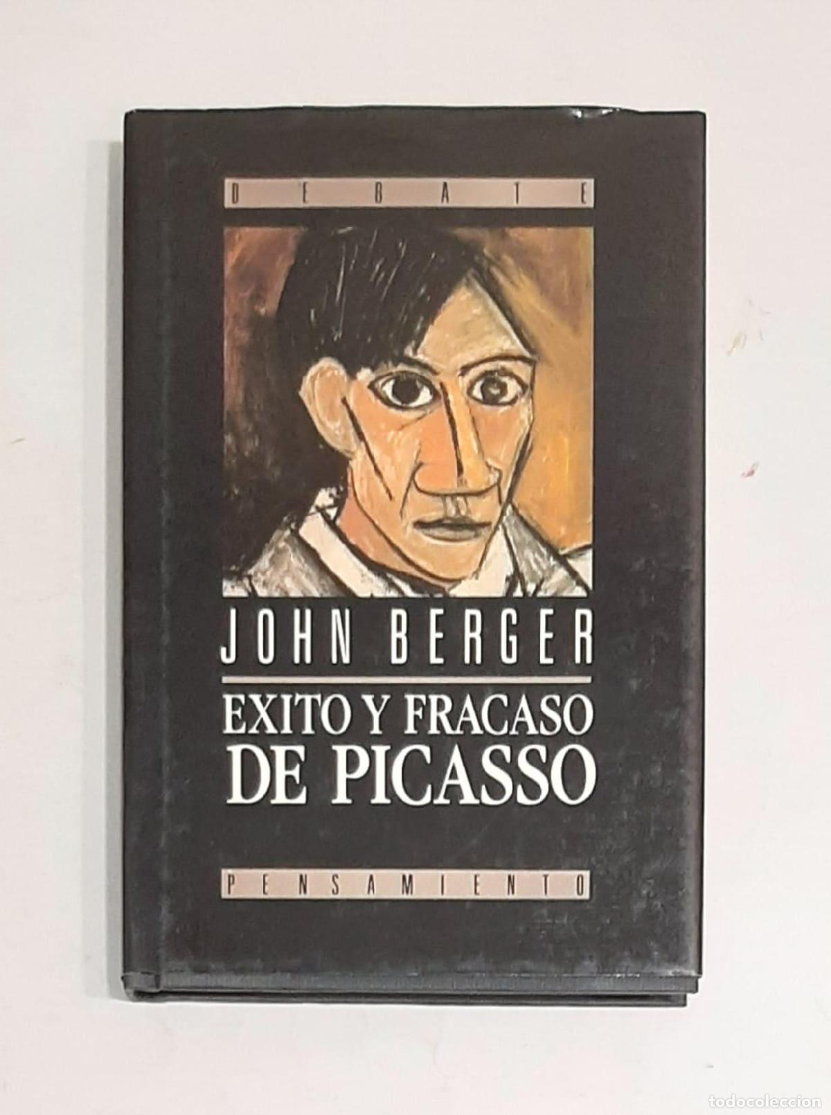 Libros: BERGER, John. - &Eacute;xito y fracaso de Picasso. - Foto 1