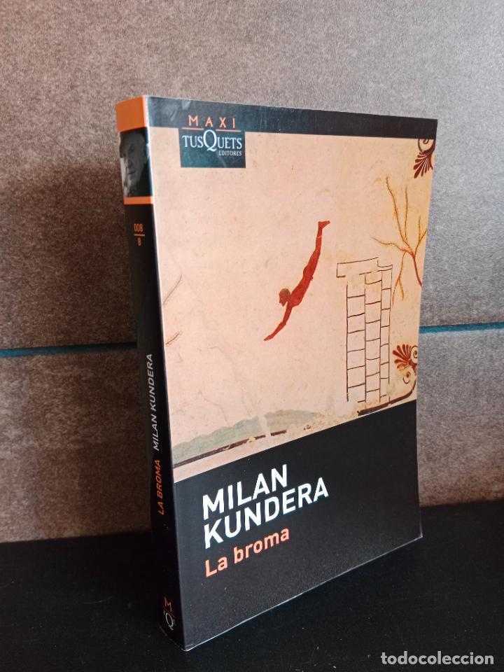 Libros: La broma: 8 (MAXI). Milan Kundera. - Foto 1