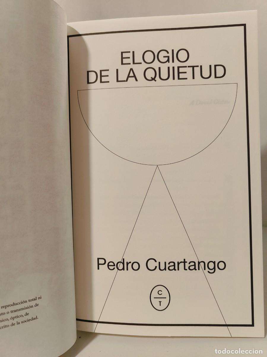 Libros: ELOGIO DE LA QUIETUD - Pedro Cuartango - Foto 5