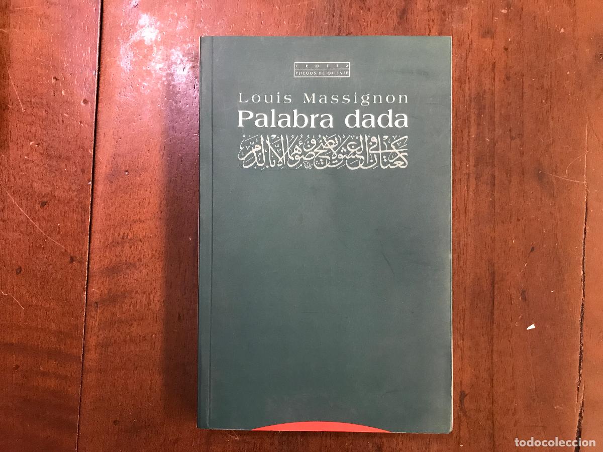 Libros: Palabra dada - Louis Massignon - Foto 1