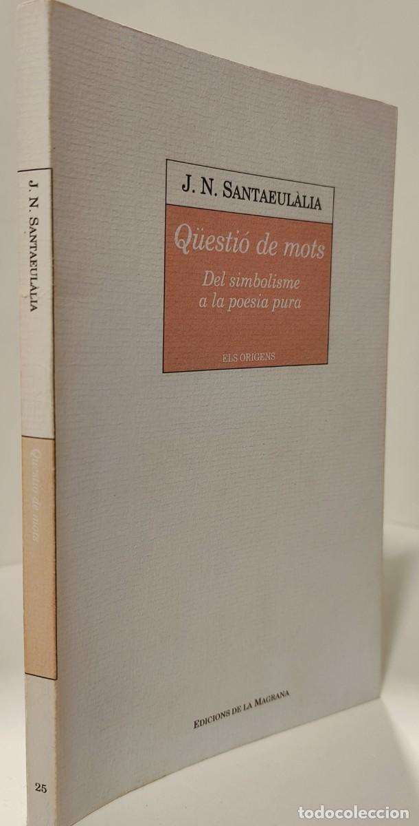 Libros: Q&Uuml;ESTI&Oacute; DE MOTS - J. N. Santaeulalia (Idioma: Catal&agrave;) - Foto 2