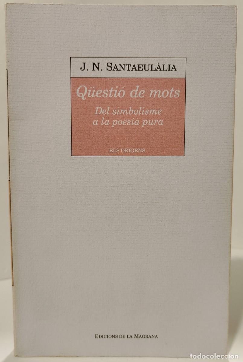 Libros: Q&Uuml;ESTI&Oacute; DE MOTS - J. N. Santaeulalia (Idioma: Catal&agrave;) - Foto 1