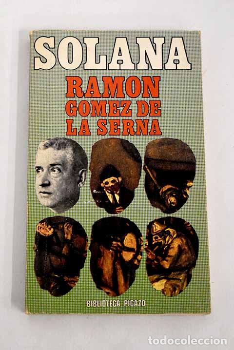 Libros: Jos&eacute; Guti&eacute;rrez Solana.- G&oacute;mez de la Serna, Ram&oacute;n - Foto 1